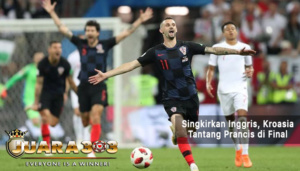 kroasia tantang prancis di final - agen bola piala dunia 2018