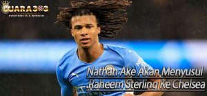 Nathan Ake Akan Menyusul Raheem Sterling Ke Chelsea